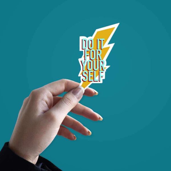 Do It For Yourself Sticker Do It For Yourself Sticker