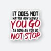 Do Not Stop Quote