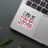 Do Not Stop Quote