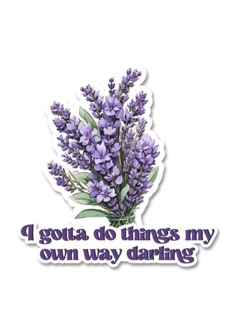 Do Things My Own Way Sticker