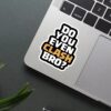 Do You Even Clash Bro Sticker