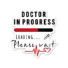 Doctor In Progress Sticker