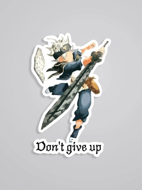 Dont Give Up Asta Anime Stickers