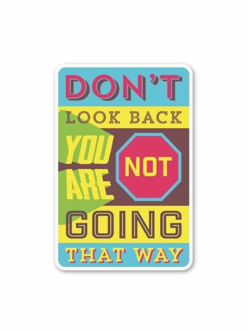 Dont Look Back Sticker