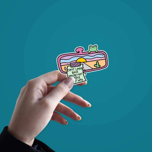 Dont Look Back Youre Not Going That Way Sticker