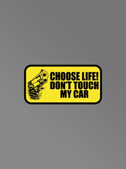 Dont Touch My Car Sticker