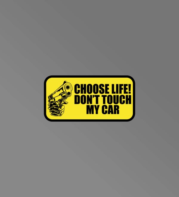 Dont Touch My Car Sticker Dont Touch My Car Sticker