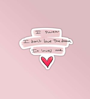 Drama Loves Me Taylor Swift Stickers