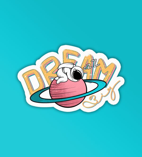 Dream Big Laptop Mobile Stickers Dream Big Laptop Mobile Stickers