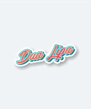 Dua Lipa Name Sticker