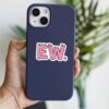 EW Sticker