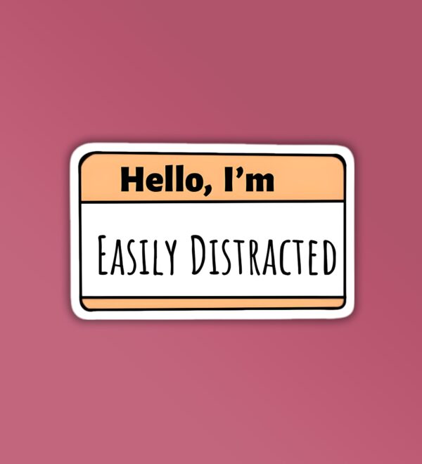 Easily Distracted Laptop Mobile Sticker Easily Distracted Laptop Mobile Sticker