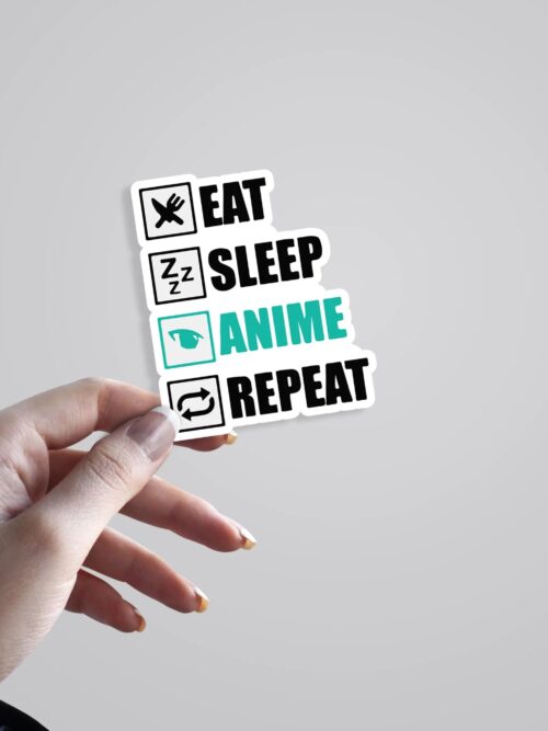 Eat Sleep Anime Repeat Anime Stickers