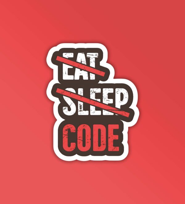 Eat Sleep Code Programmer Coding Sticker Eat Sleep Code Programmer Coding Sticker