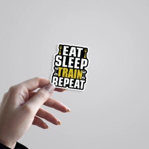 Eat Sleep Train Repeat Witty Stickers
