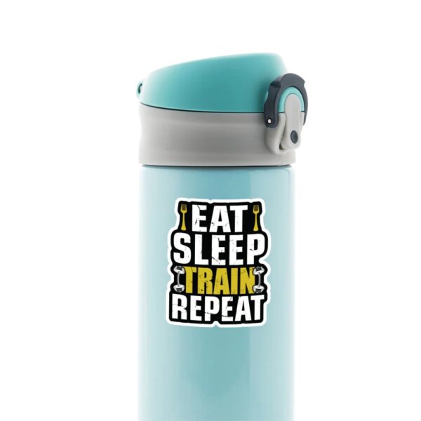 Eat Sleep Train Repeat Witty Stickers Eat Sleep Train Repeat Witty Stickers