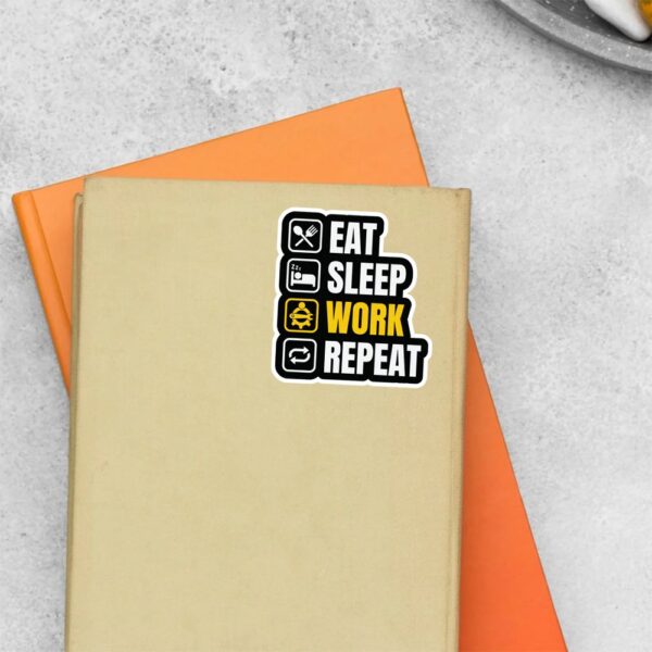 Eat Sleep Work Repeat Witty Stickers Eat Sleep Work Repeat Witty Stickers