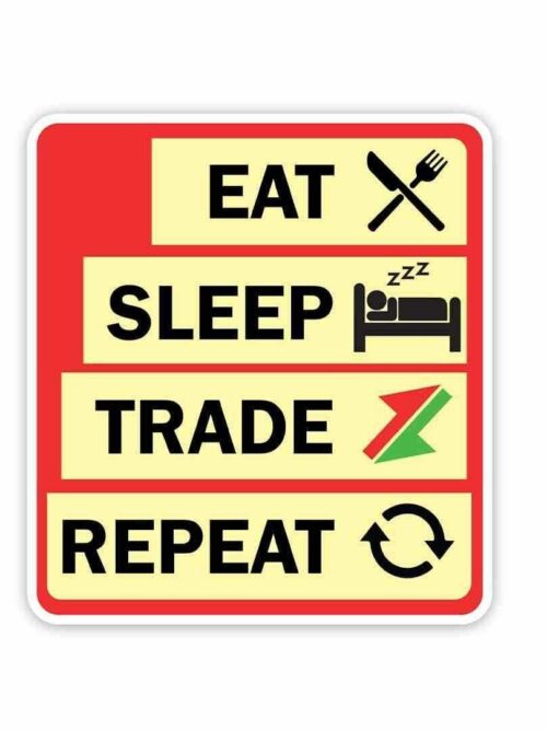 Eat Sleep Trade Repeat Sticker