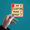 Eat Sleep Trade Repeat Sticker