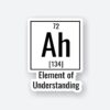 Element Of Understanding Sticker