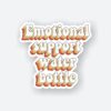 Emotional Support Water Bottle Sticker