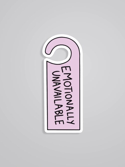 Emotionally Unavailable Witty Stickers
