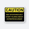 Entrepreneur Caution Sticker
