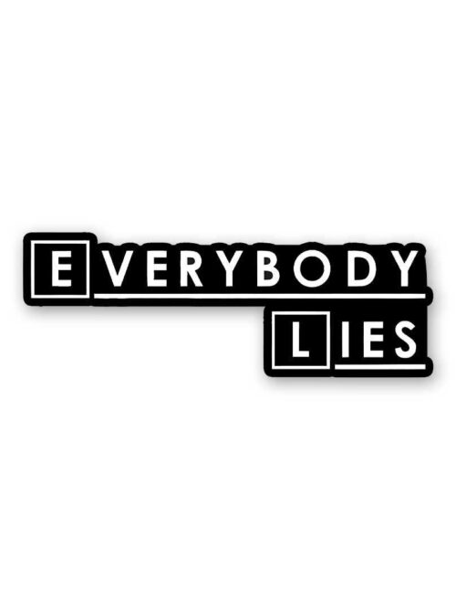 Everybody Lies Sticker