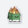 Everythings Fine Sticker