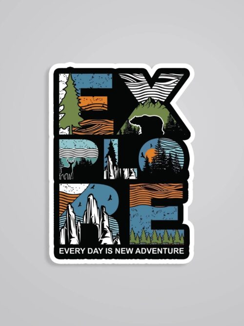 Explore Everyday Is New Adventure Travels Stickers