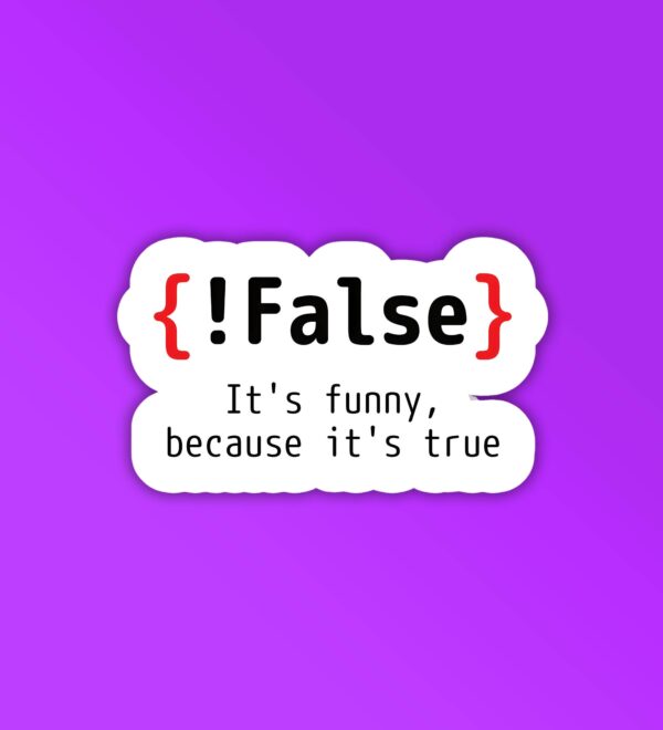 FALSE Programmer Coding Sticker FALSE Programmer Coding Sticker