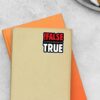 False Its Funny Because Its True Witty Stickers