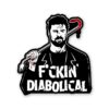 Fckin Diabolical Sticker