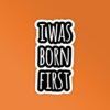 First Born   Laptop Mobile Stickers