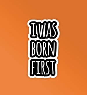 First Born   Laptop Mobile Stickers First Born   Laptop Mobile Stickers