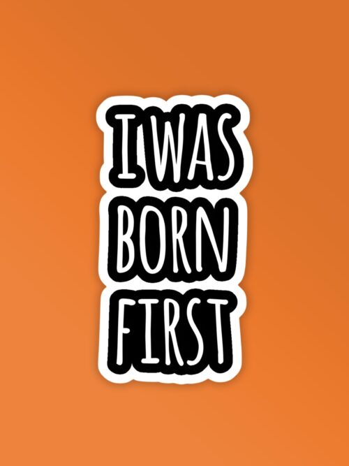 First Born   Laptop Mobile Stickers
