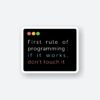 First Rule Of Programming Sticker_1