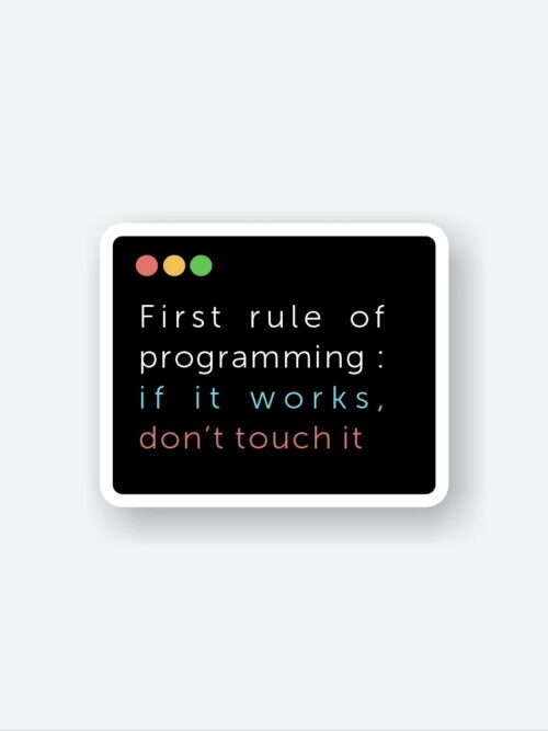 First Rule Of Programming Sticker_1