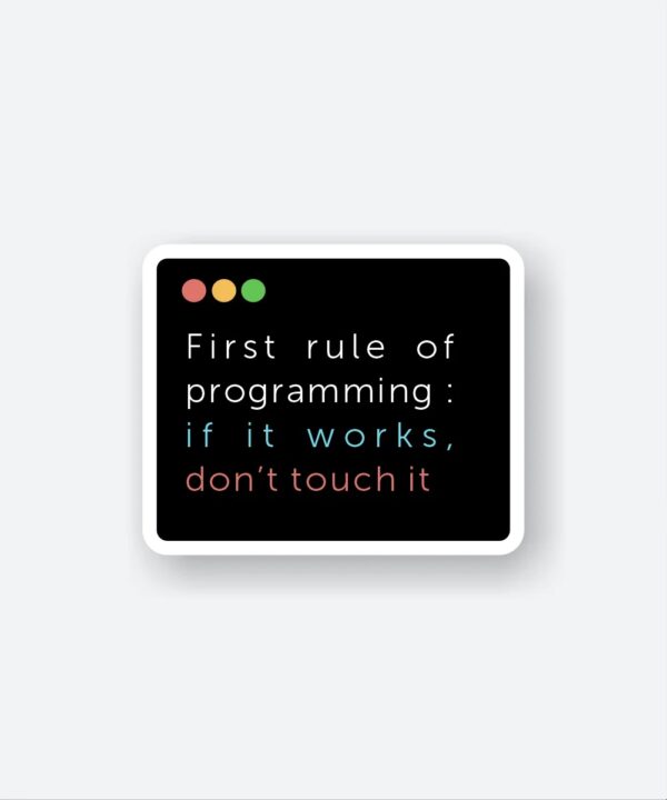 First Rule Of Programming Sticker_1
