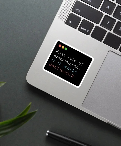 First Rule Of Programming Sticker_2
