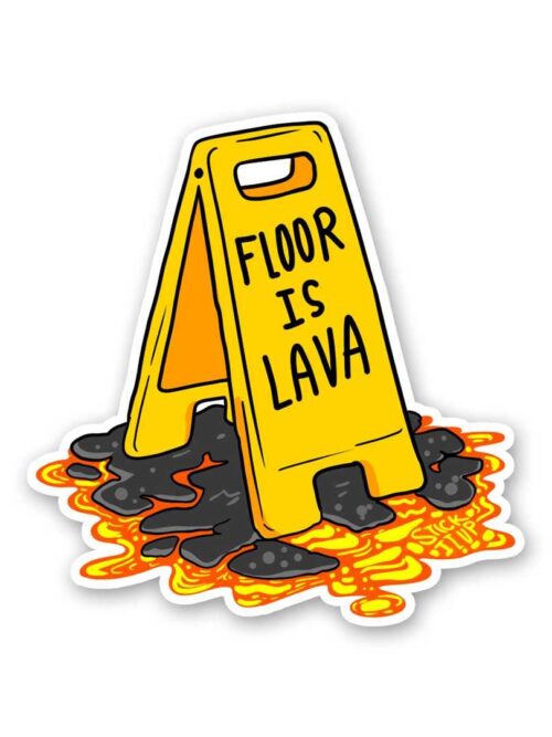 Floor Is Lava Sticker