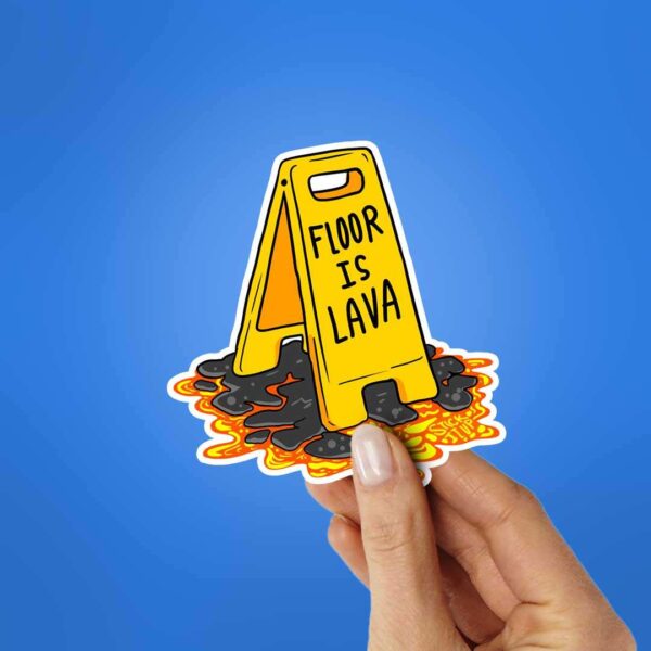 Floor Is Lava Sticker Floor Is Lava Sticker