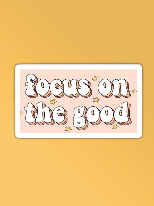Focus On Good Laptop Mobile Stickers