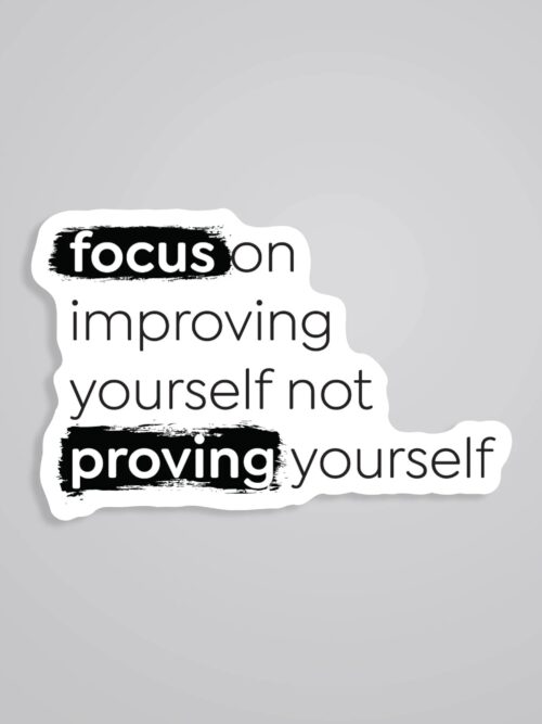 Focus On Improving Yourself Motivational Stickers