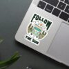 Follow The Sun Sticker