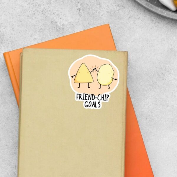 Friend Chip Goals Witty Stickers Friend Chip Goals Witty Stickers