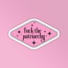 Fuck The Patriarchy Taylor Swift Stickers