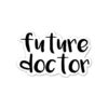 Future Doctor Sticker