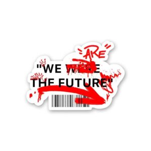 GenZ We Are The Future Sticker GenZ We Are The Future Sticker