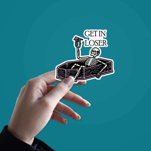 Get In Loser Sticker